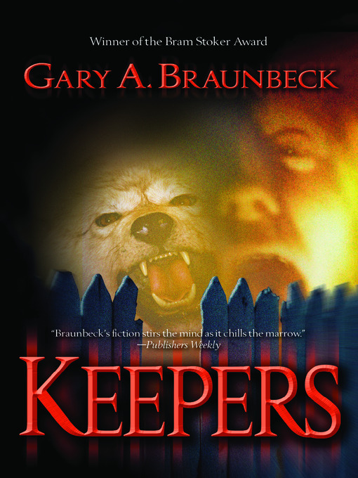 Title details for Keepers by Gary A. Braunbeck - Available